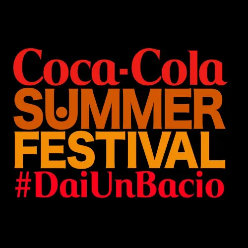 Coca-Cola Summer Festival 2015 - #daiunbacio: musica e grandi emozioni
