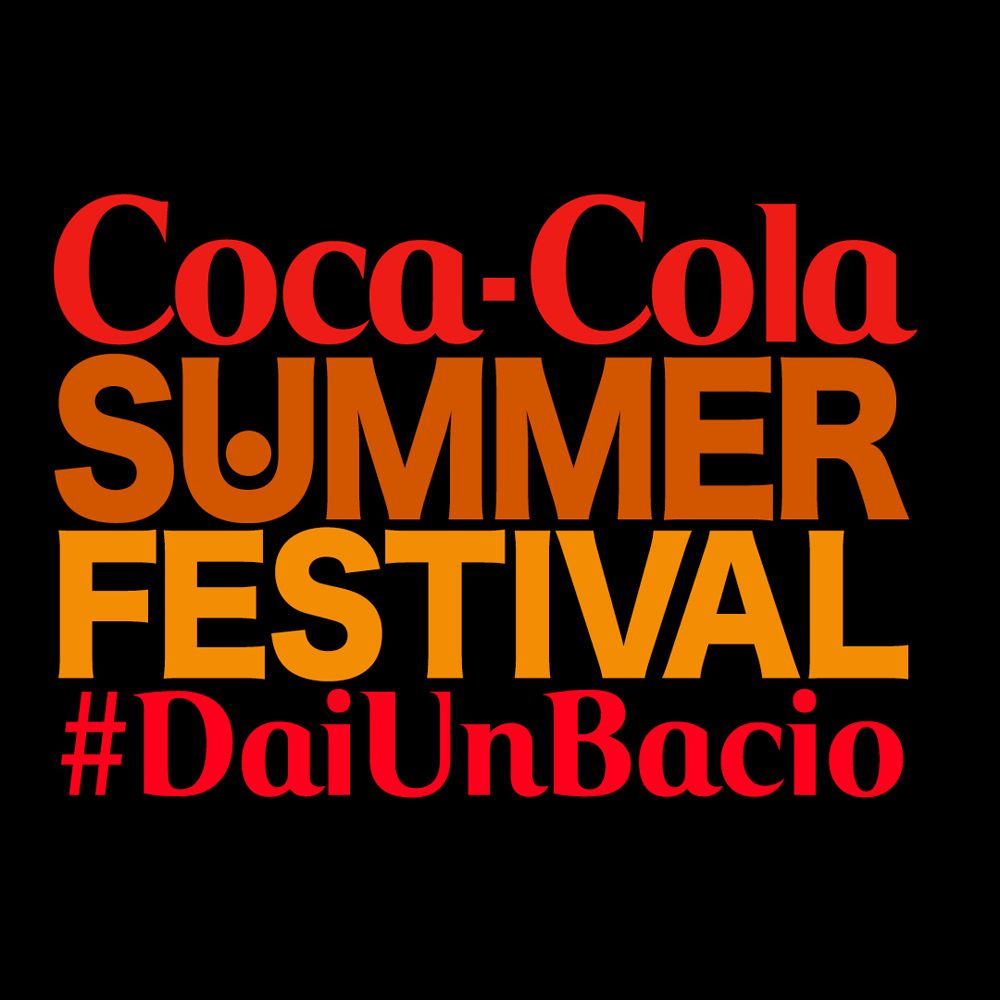 Coca-Cola Summer Festival 2015 - #daiunbacio: musica e grandi emozioni